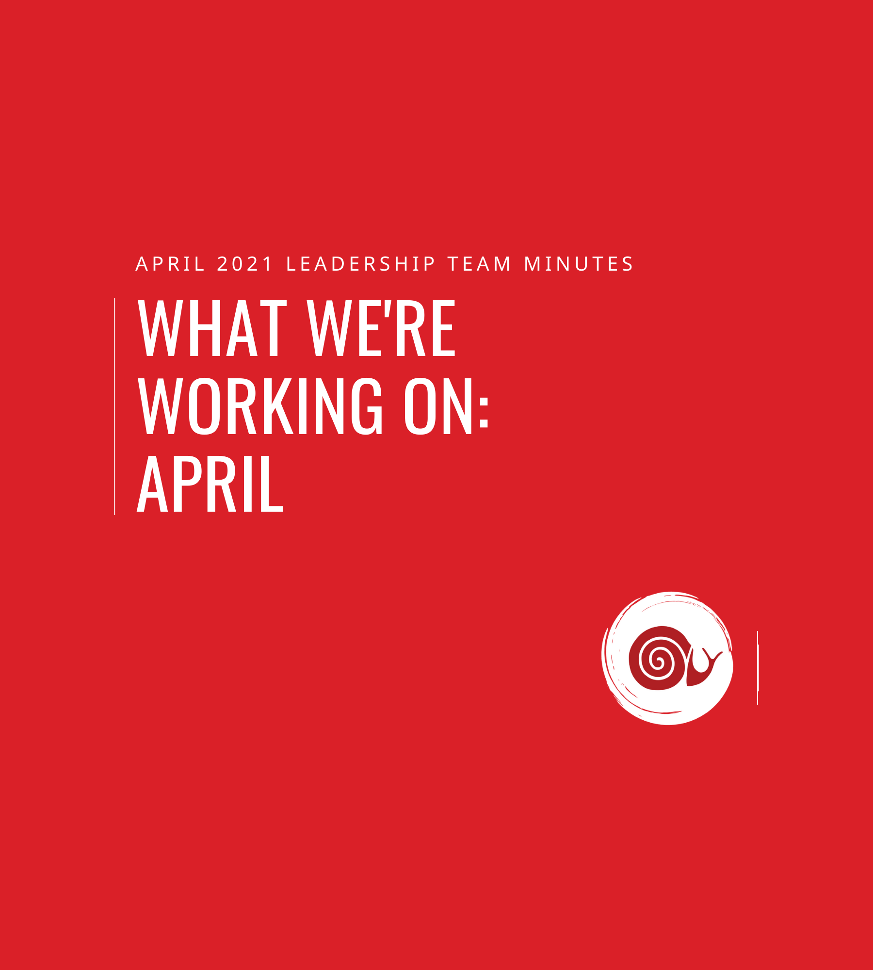 What We’re Working On: April Monthly Update